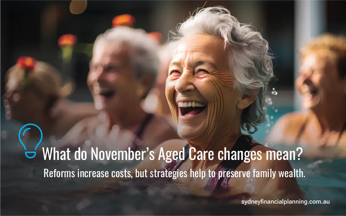 Upcoming changes to Aged Care fees