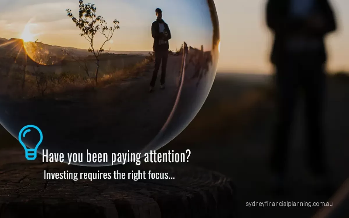Focusing on the right thing with investing