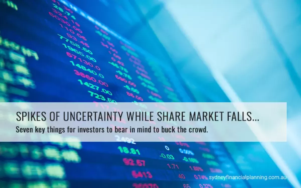 Share market falls - seven key things for investors to bear in mind