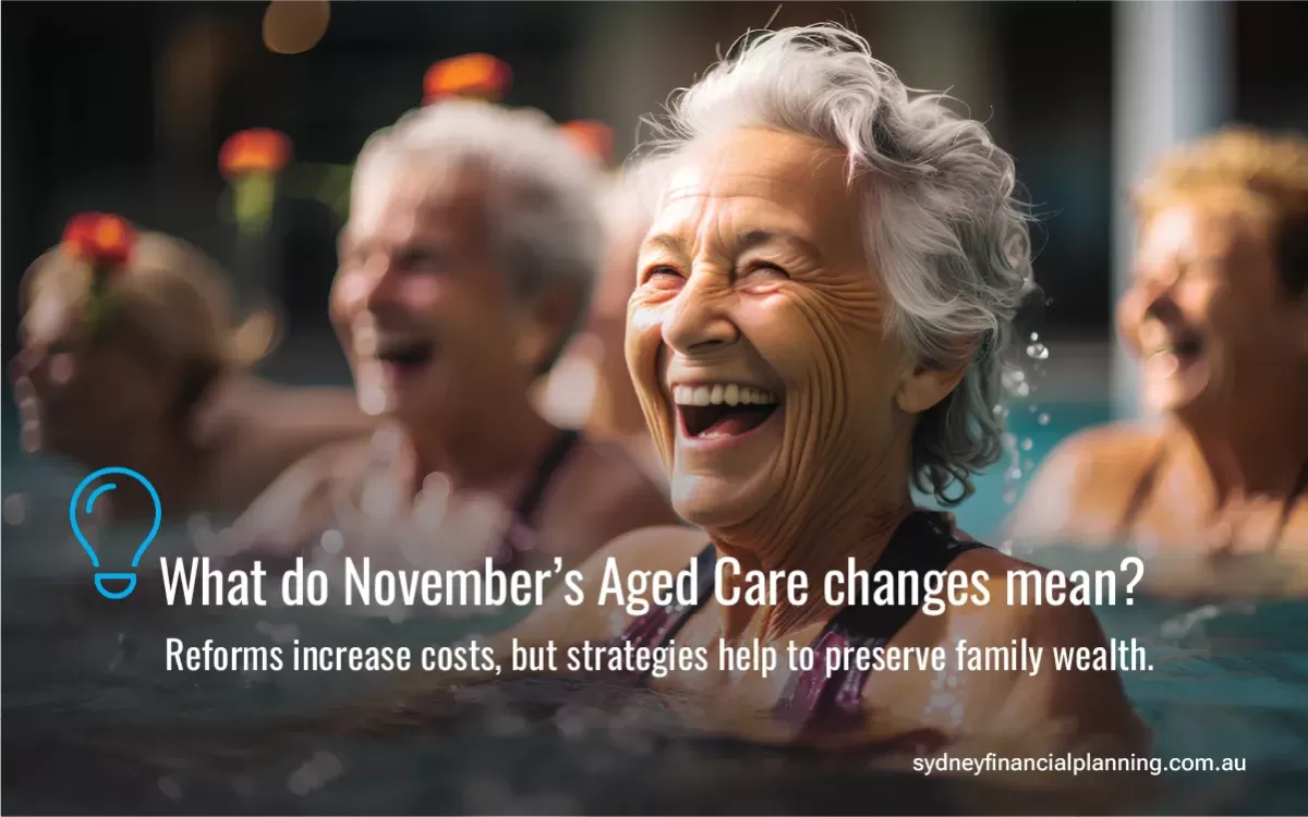 Upcoming changes to Aged Care fees