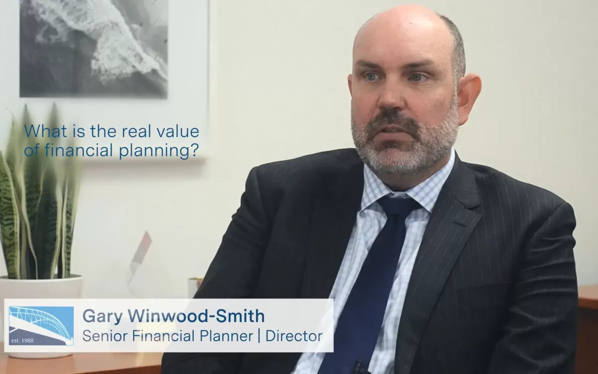 SFP's Gary Winwood-Smith speaks on What is the real value of financial planning